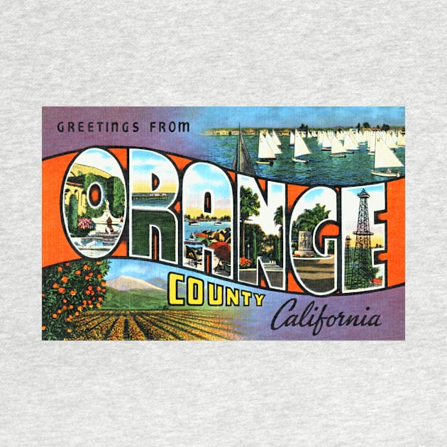 Greetings from Orange County, California - Vintage Large Letter Postcard by Naves